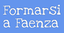 Link al sito Formarsi a Faenza. Dalla formazione all'impresa: le filiere del territorio