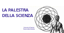 La palestra della scienza