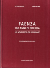 Faenza-100-anni-di-edilizia-un-novecento-da-ricordare-Vol.-2