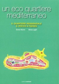 Un-ecoquartiere-mediterraneo-il-quartiere-San-Rocco-di-Faenza